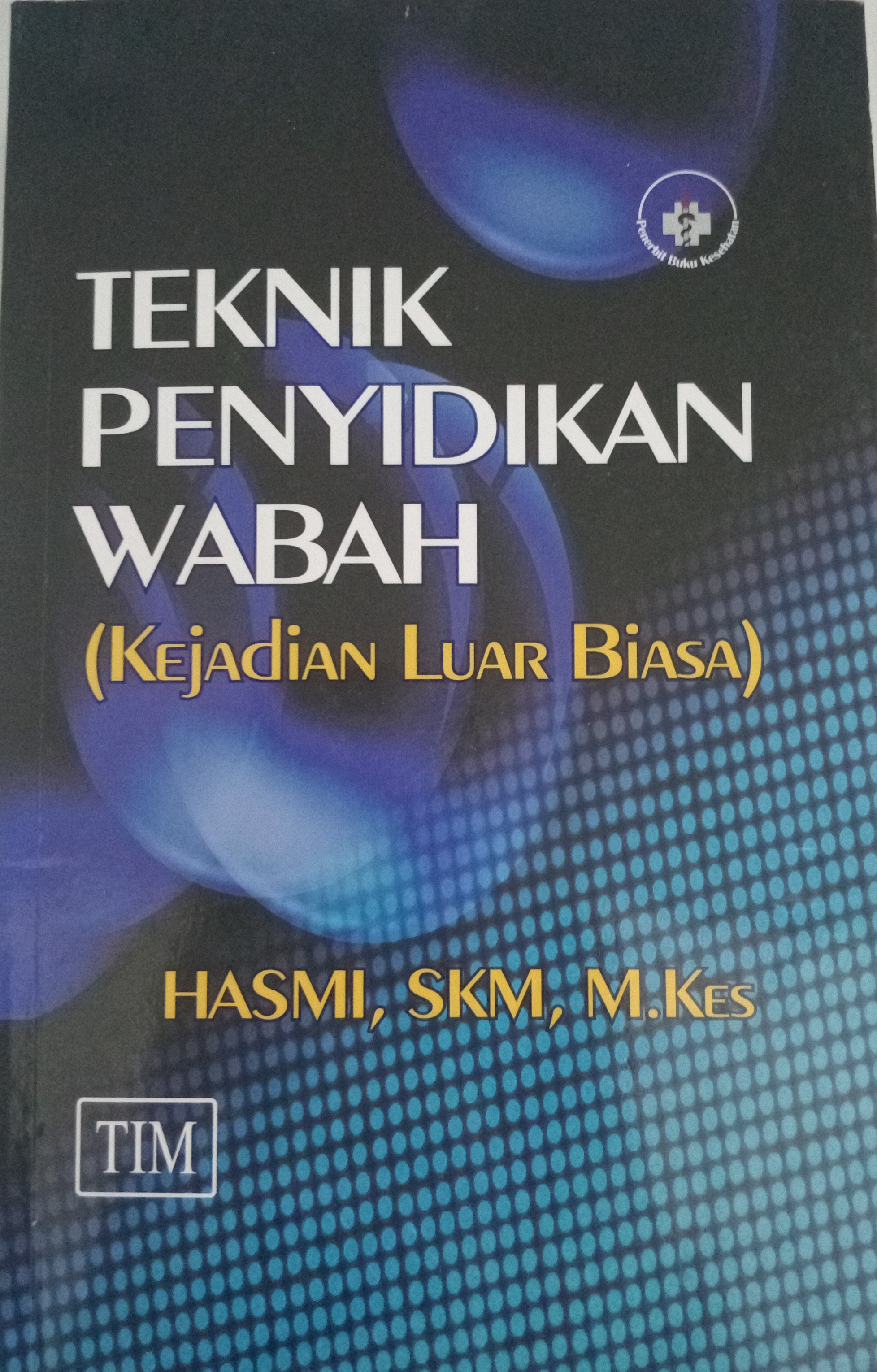 Cover Teknik Penyidikan Wabah